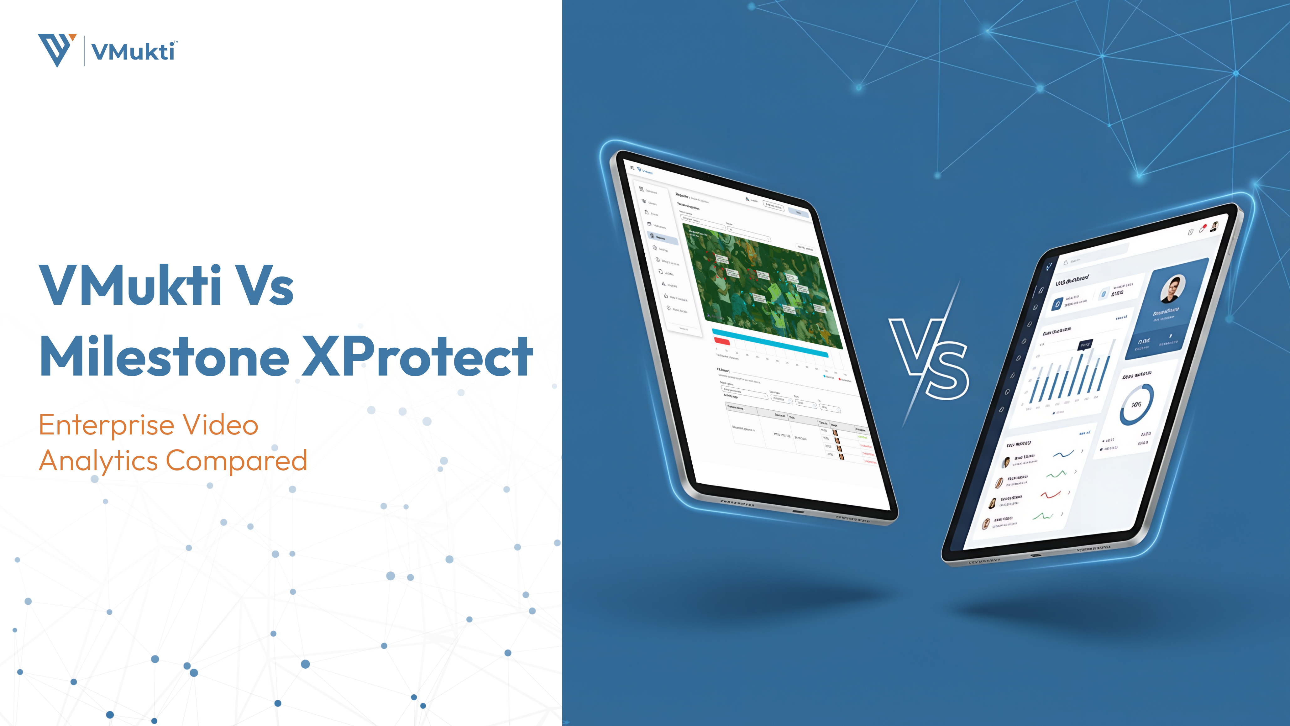 VMukti vs Milestone XProtect: Enterprise Video Analytics Compared