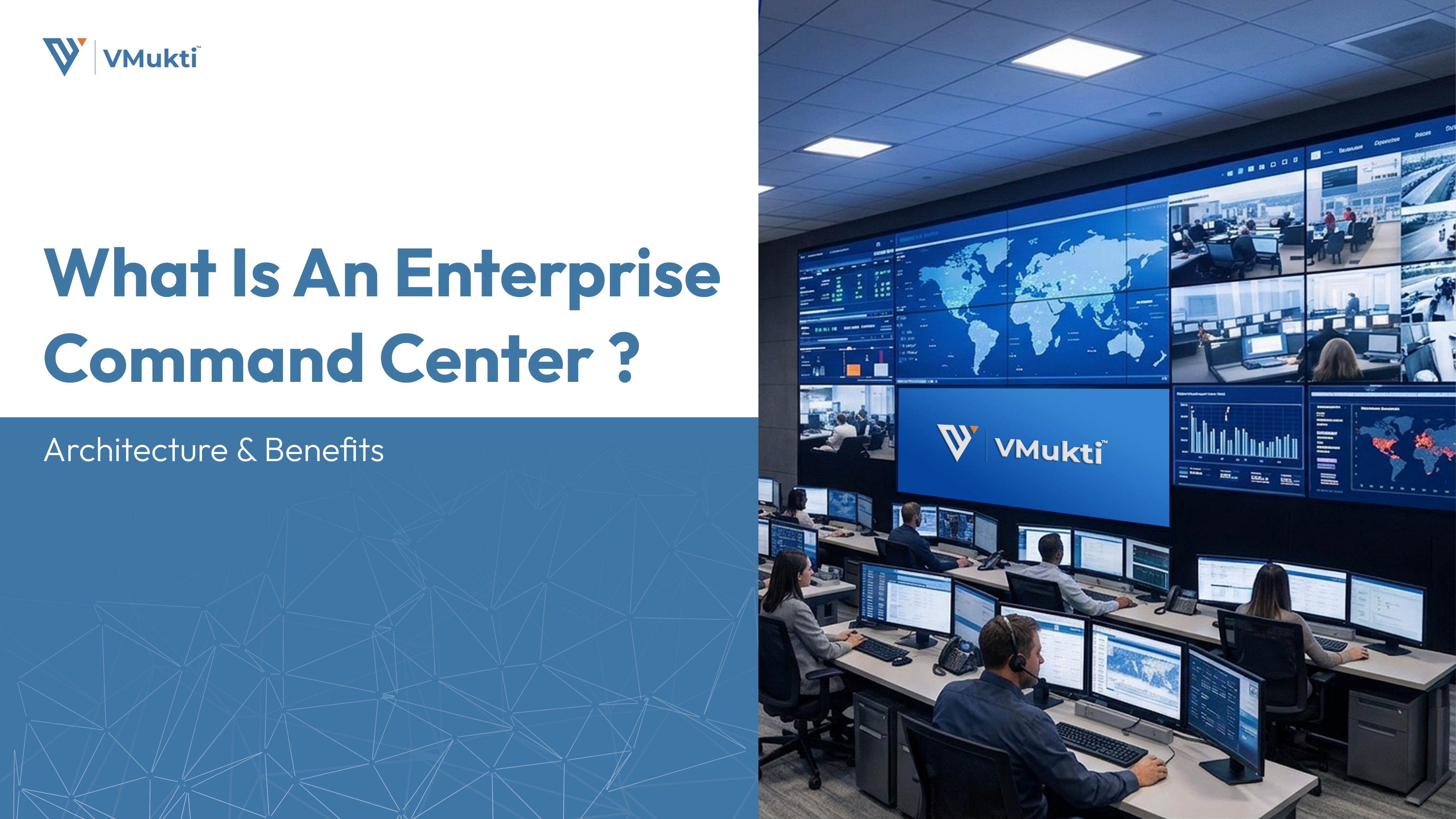 What is an Enterprise Command Center? Architecture & Benefits