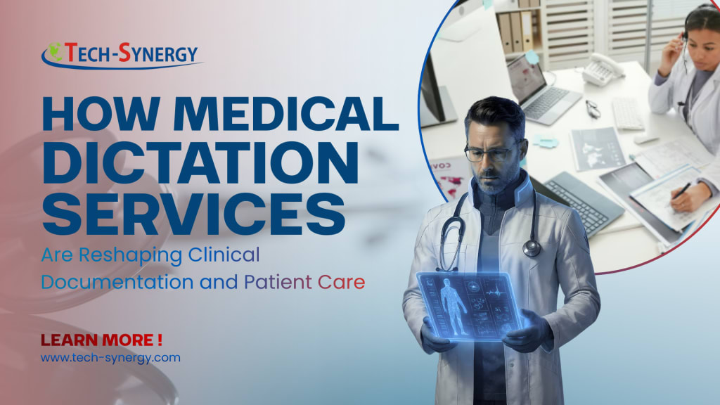 Medical Dictation Services: How AI Is Improving Clinical Documentation