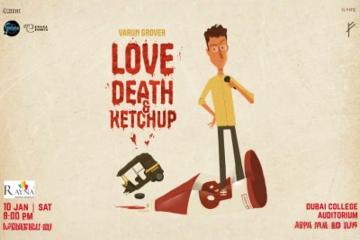 Varun Grover live in Dubai Varun Grover Love Death and Ketchup comedy show poster featuring illustrated character in yellow shirt with comedy props at D