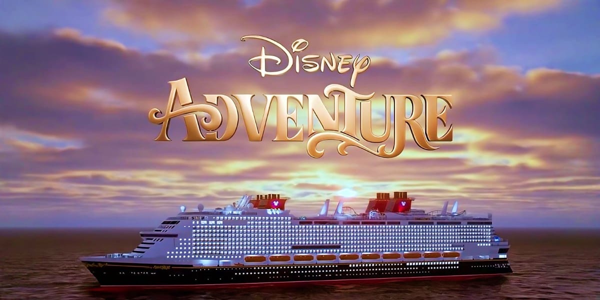 Disney Adventure cruise ship sailing on ocean at sunset with golden logo text above