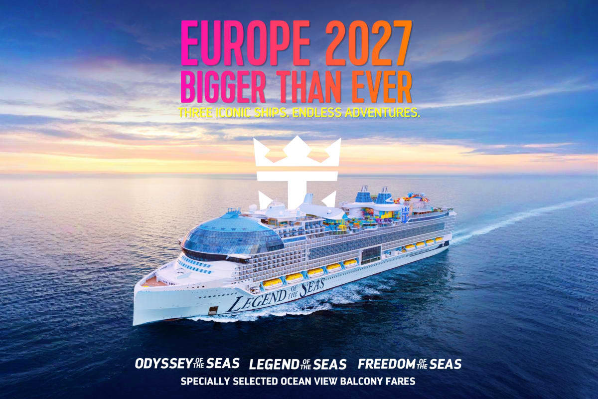 Legend of the Seas cruise ship sailing on ocean with "Europe 2027 Bigger Than Ever" promotional text overlay