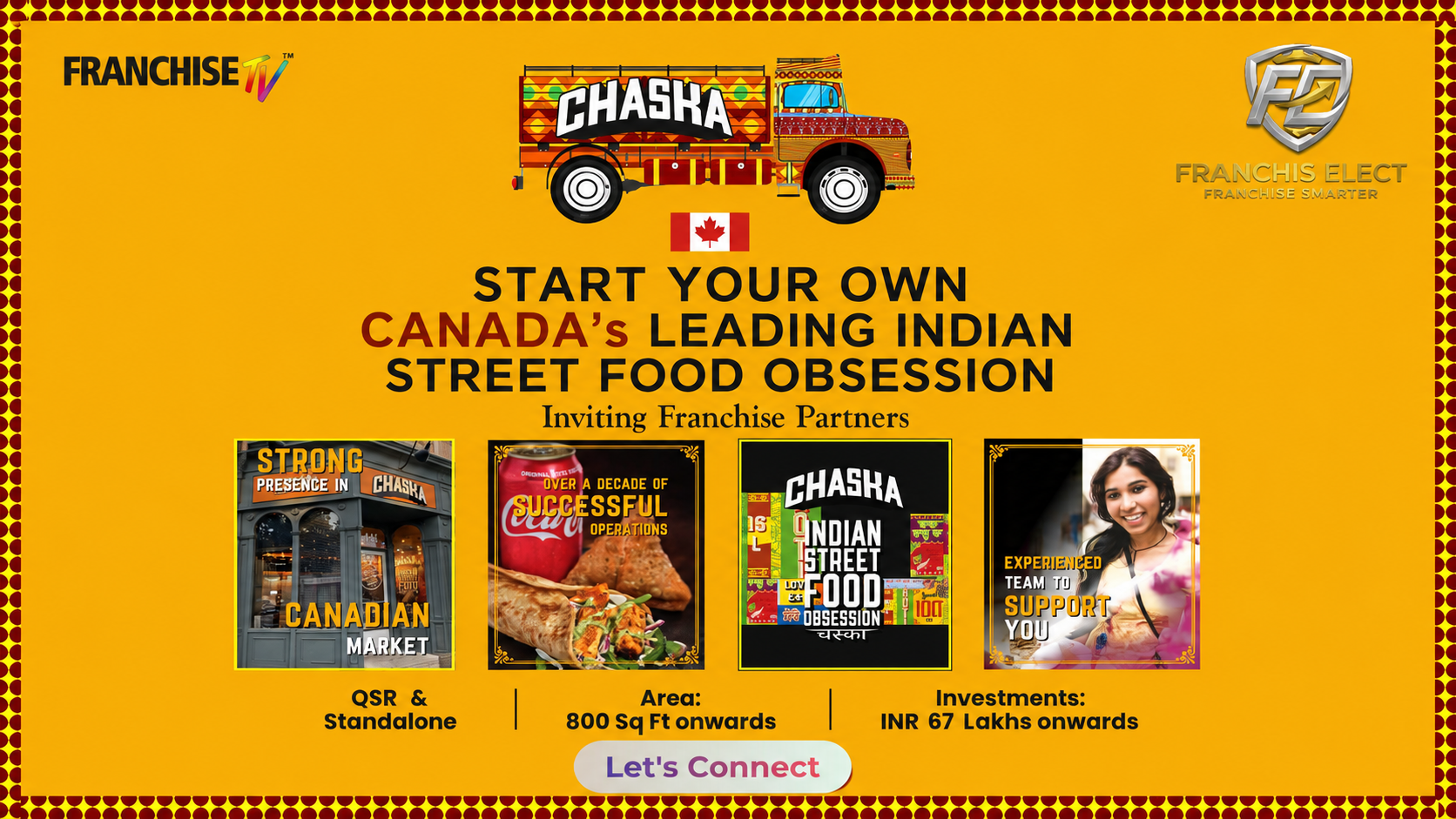 Chaska franchise opportunity - Canada's leading Indian street food brand inviting franchise partners in India, QSR and standalone model with 800 sq ft area and 