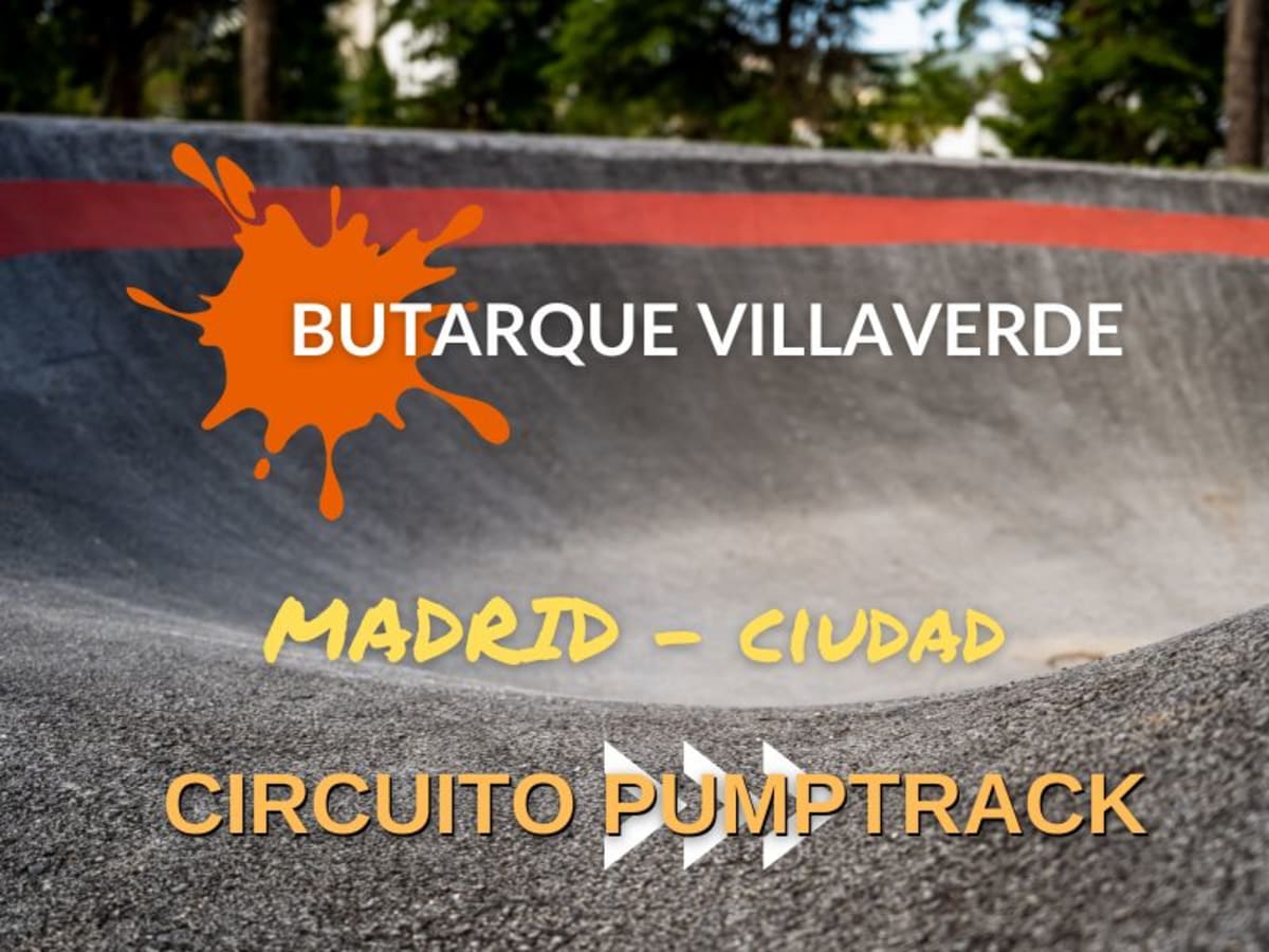 Pumptrack Butarque Villaverde - Skateboard en Madrid