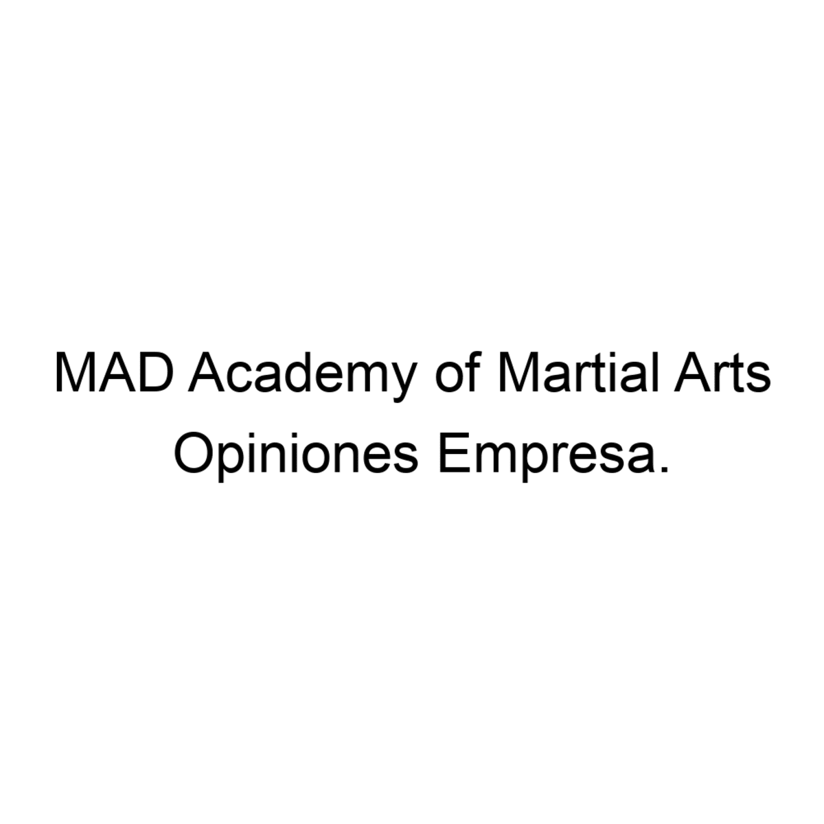MAD Academy of Martial Arts - Judo in Arroyo de La Miel