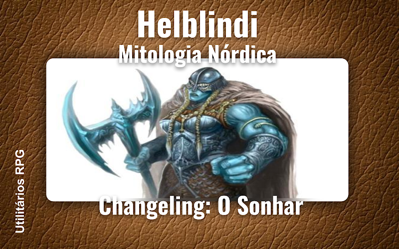 Helblindi Mitologia Nórdica - Ficha de RPG (Changeling: O Sonhar)