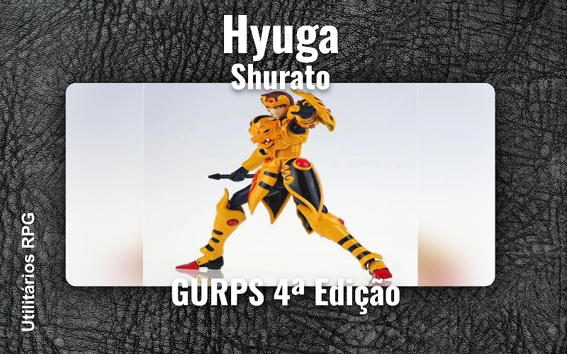 Hyuga Shurato - Ficha de RPG (GURPS 4ª Edição)