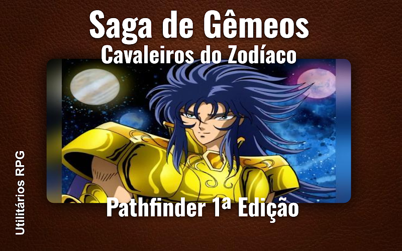 Saga de Gêmeos Cavaleiros do Zodíaco - Ficha de RPG (Pathfinder 1ª Edição)