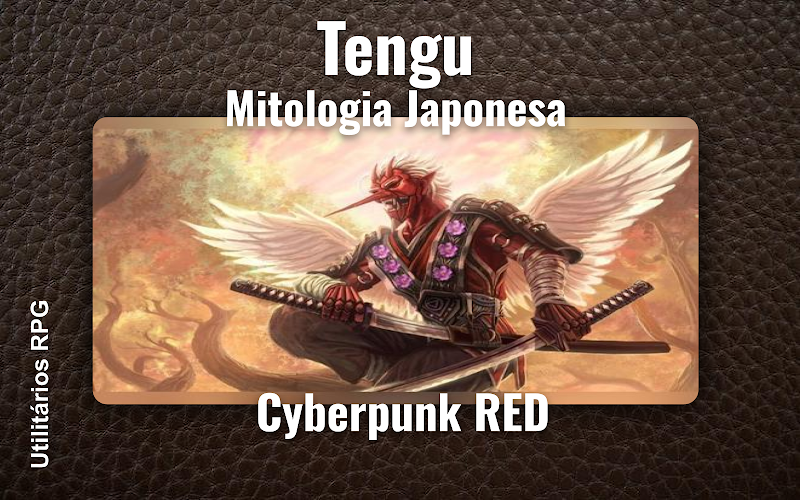 Tengu Mitologia Japonesa - Ficha de RPG (Cyberpunk RED)