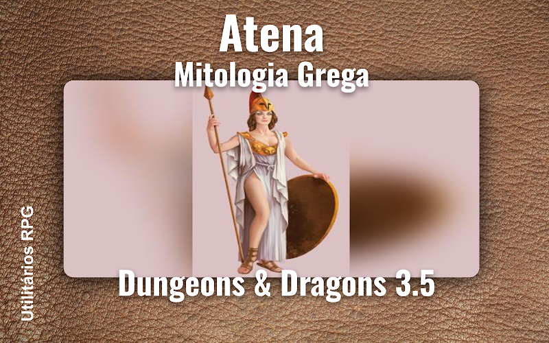 Atena Mitologia Grega - Ficha de RPG (Dungeons & Dragons 3.5)