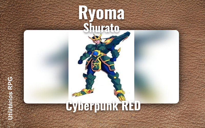 Ryoma Shurato - Ficha de RPG (Cyberpunk RED)