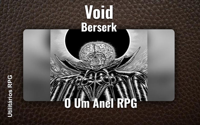 Void Berserk - Ficha de RPG (O Um Anel RPG)