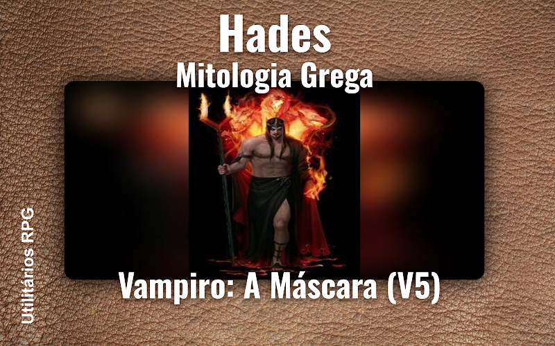 Hades Mitologia Grega - Ficha de RPG (Vampiro: A Máscara (V5))