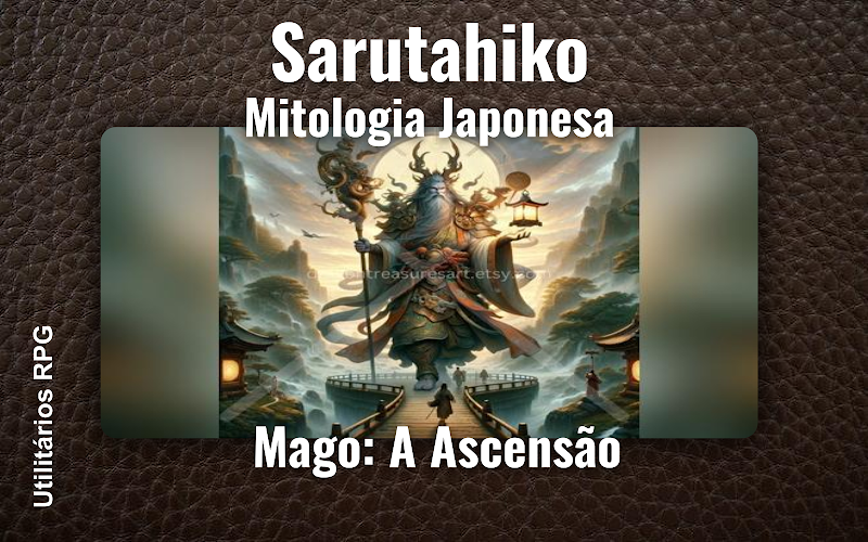 Sarutahiko Mitologia Japonesa - Ficha de RPG (Mago: A Ascensão)