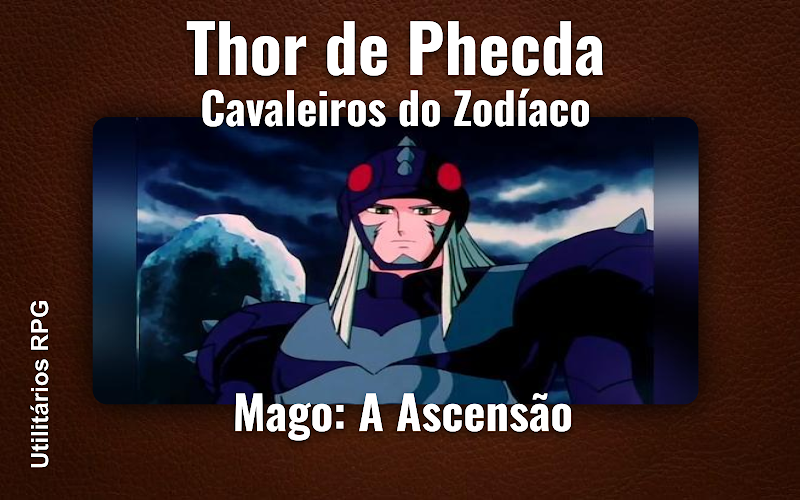 Thor de Phecda Cavaleiros do Zodíaco - Ficha de RPG (Mago: A Ascensão)