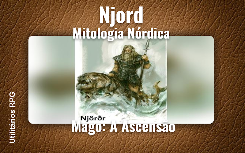 Njord Mitologia Nórdica - Ficha de RPG (Mago: A Ascensão)