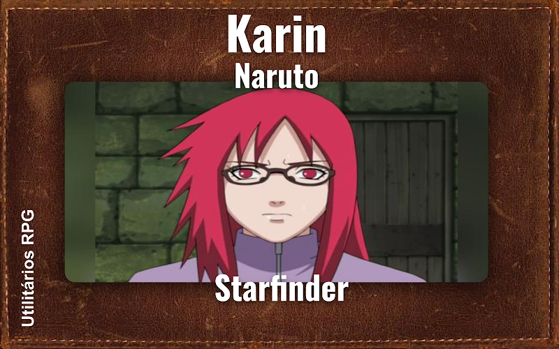 Karin Naruto - Ficha de RPG (Starfinder)
