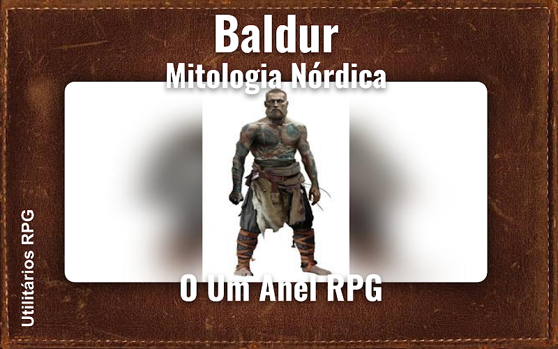 Baldur Mitologia Nórdica - Ficha de RPG (O Um Anel RPG)