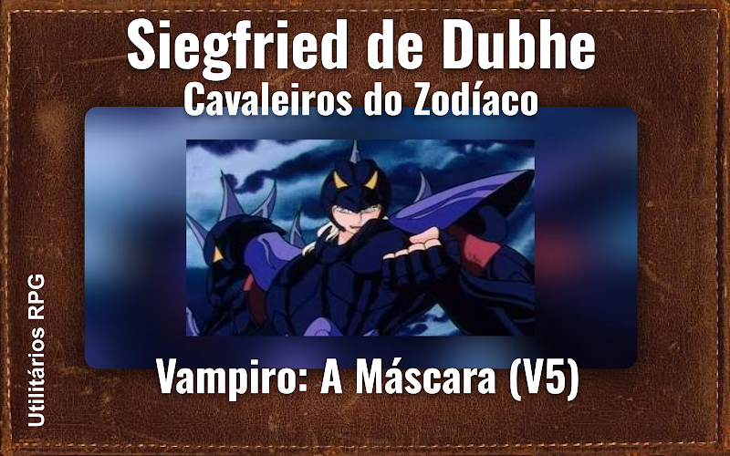 Siegfried de Dubhe Cavaleiros do Zodíaco - Ficha de RPG (Vampiro: A Máscara (V5))