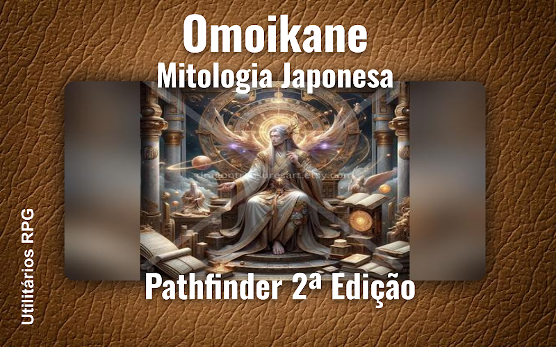Omoikane Mitologia Japonesa - Ficha de RPG (Pathfinder 2ª Edição)