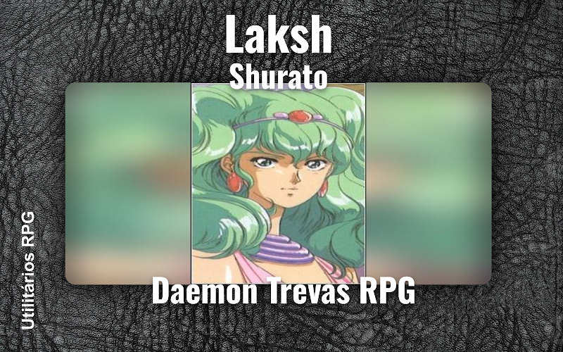 Laksh Shurato - Ficha de RPG (Daemon Trevas RPG)