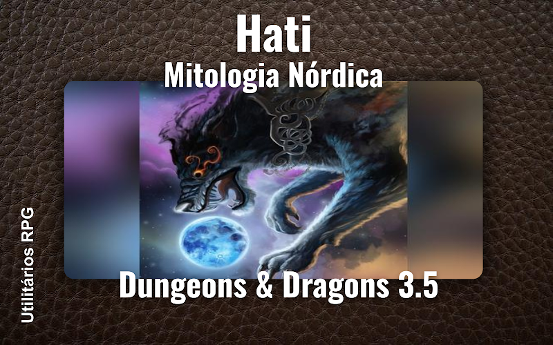 Hati Mitologia Nórdica - Ficha de RPG (Dungeons & Dragons 3.5)