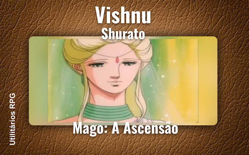 Vishnu Shurato - Ficha de RPG (Mago: A Ascensão)