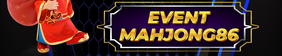 EVENT MAHJONG86
