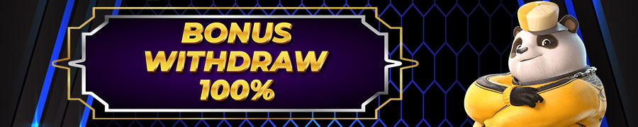 BONUS WITHDRAW 100%