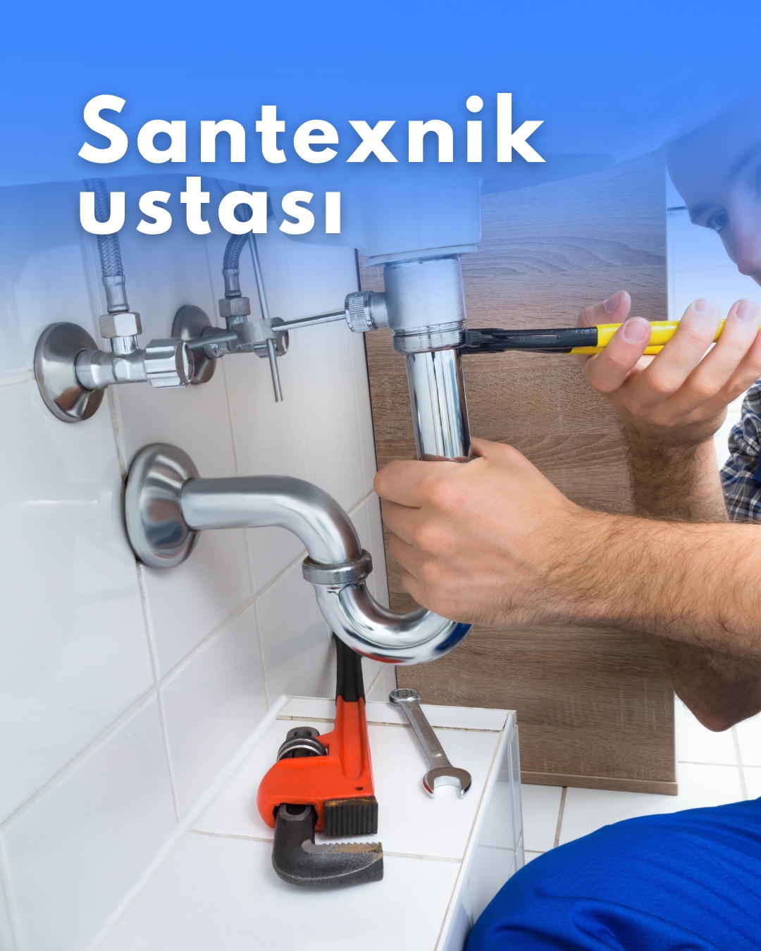 Santexnik — peşəkar xidmət Bakıda
