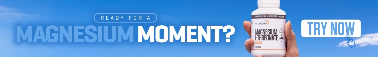 Ready for a Magnesium Moment? New Magnesium L-Threonate - Try Now!