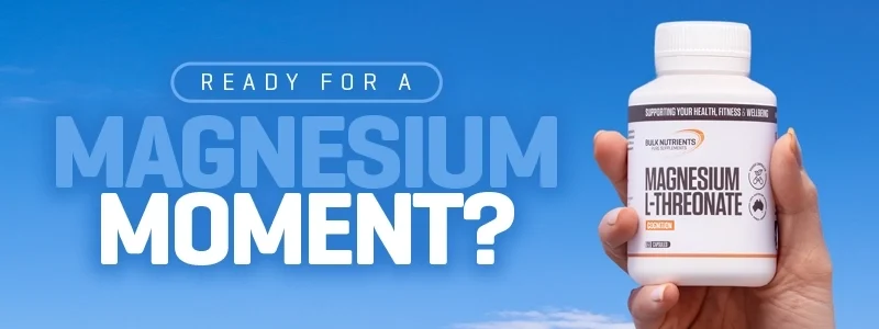 Ready for a magnesium moment? New Magnesium L-Threonate Capsules