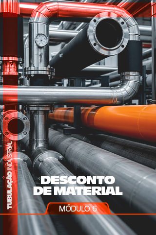 Módulo 6 — Desconto de Material