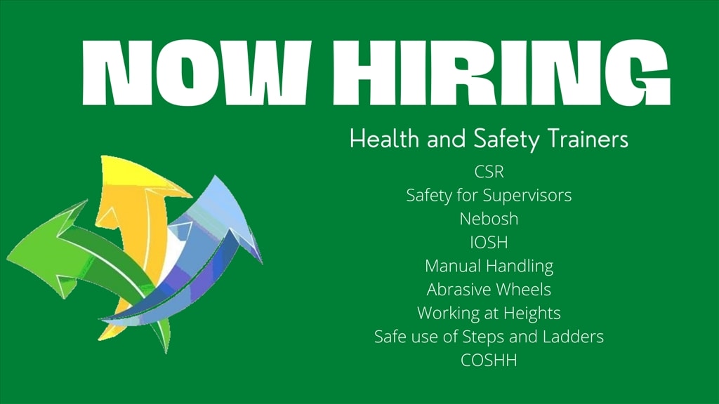 Now Hiring Health & Safety Trainers