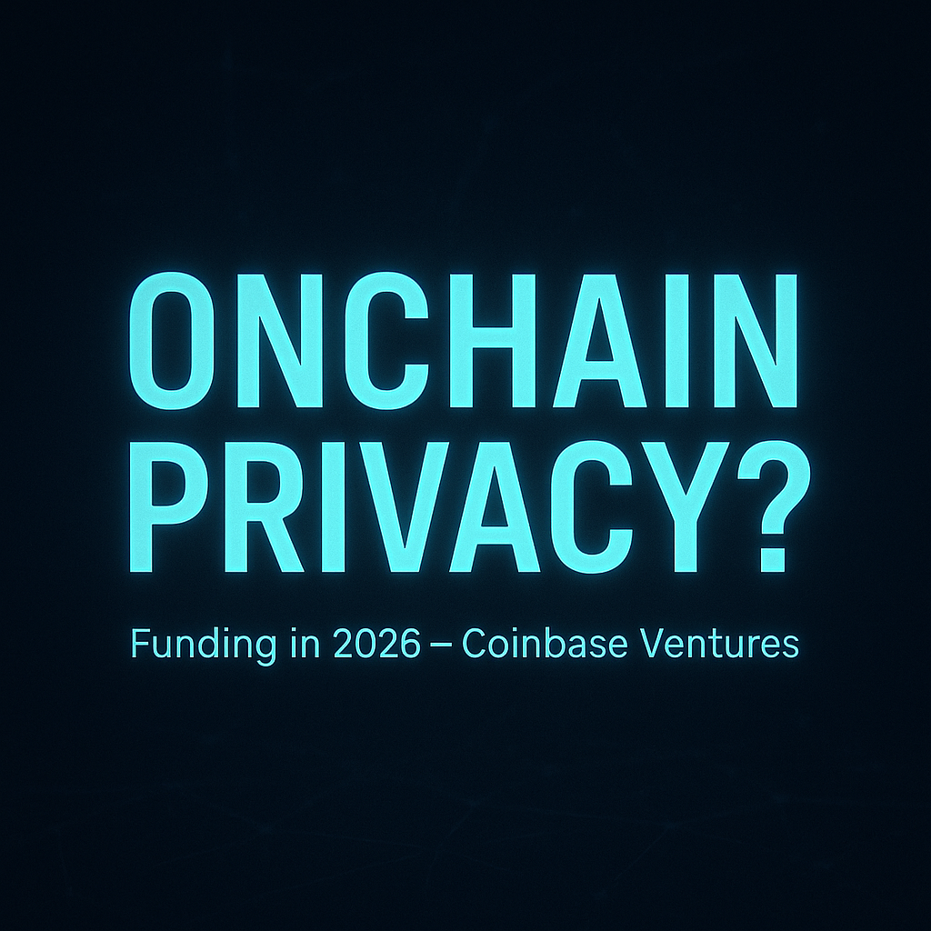 Coinbase Ventures Đặt Cược Vào Quyền Riêng Tư, Câu Hỏi Lớn Là Tại Sao