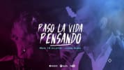 lucas sugo 18 Kilates ft Lucas Sugo - Paso la Vida Pensando | Lucas Sugo
