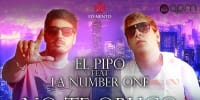 El Pipo Ft La Number One - No Te Obligo