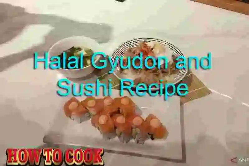 Comparison Image: plates of Halal Gyudon and Sushi Recipe on a table with the words hali gyrdon and sushi recipe on it