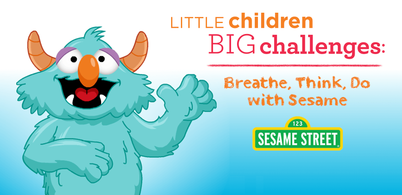 breathe, think, do with Sesame