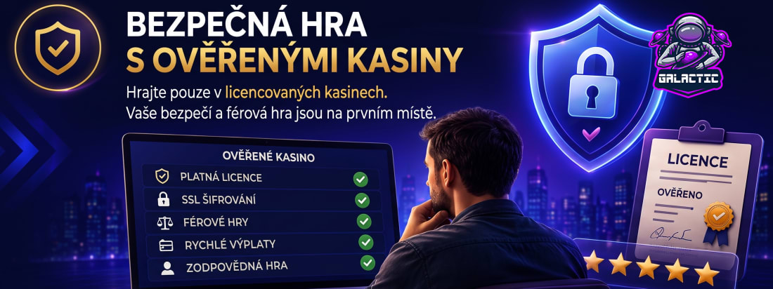 Bezpečná hra s ověřenými kasiny banner-bezpecna-hra-galactic