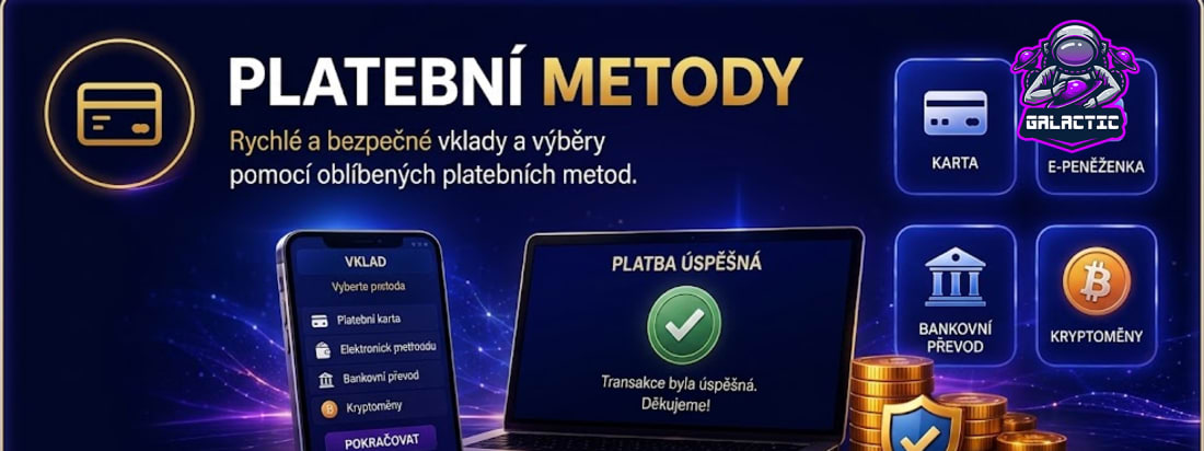 Platební metody v kasinech banner-platebni-metody-galactic