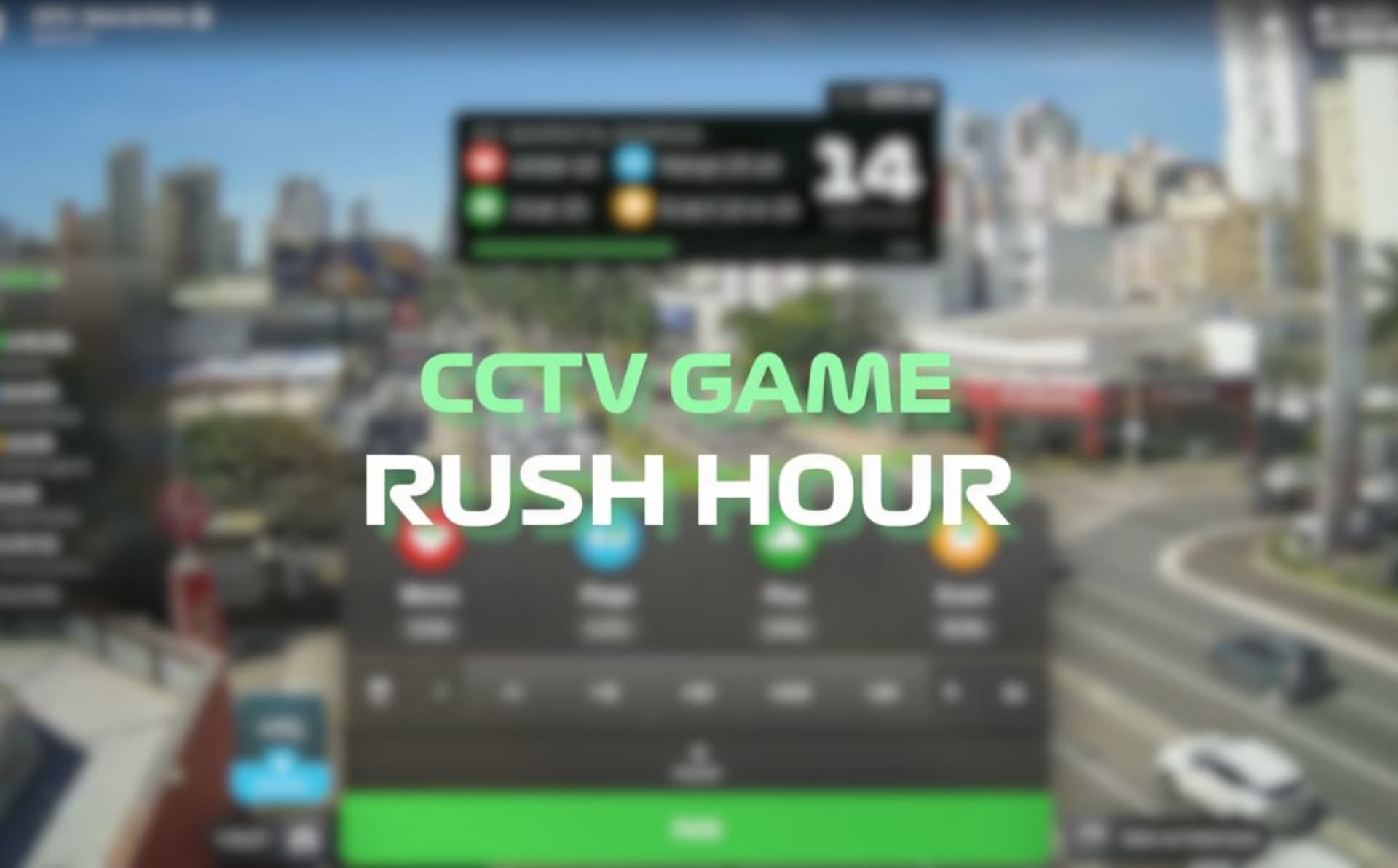 CCTV Rush Hour Hacksaw — surveillance trafic gameplay