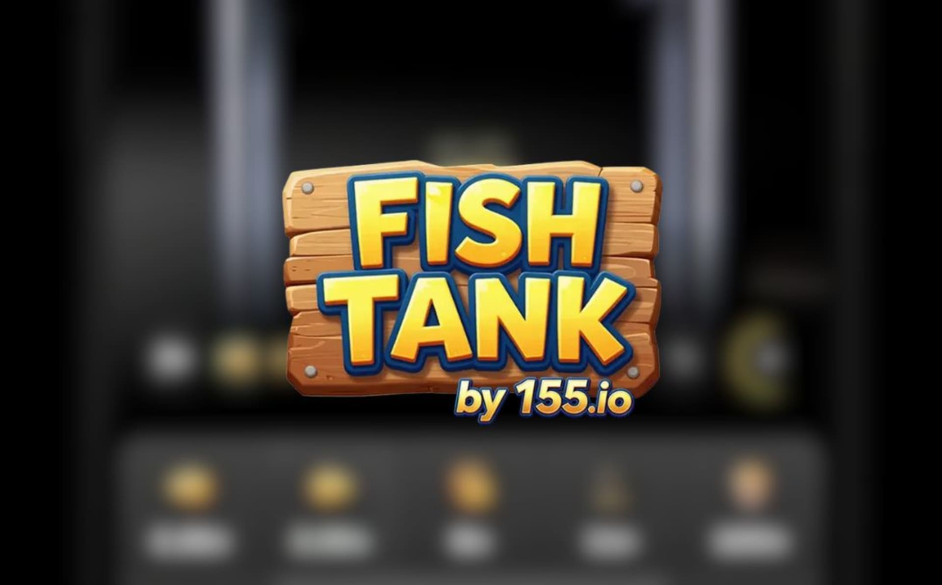 Fish Tank 155.io — multiplicateur casino