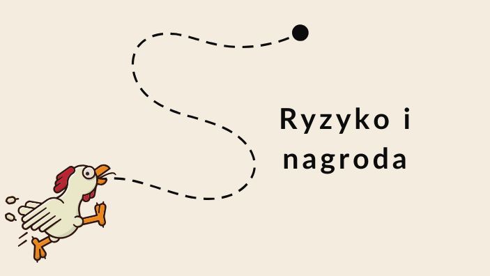 Urok ryzyka i nagrody : dlaczego ludzie je kochają
