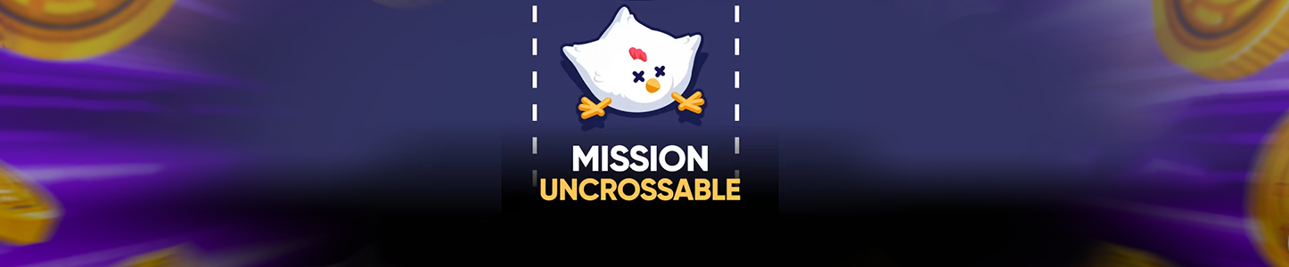 Mission Uncrossable Mission Uncrossable