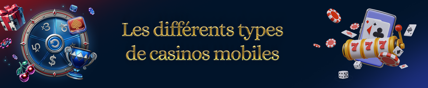 types de casinos mobiles types de casinos mobiles