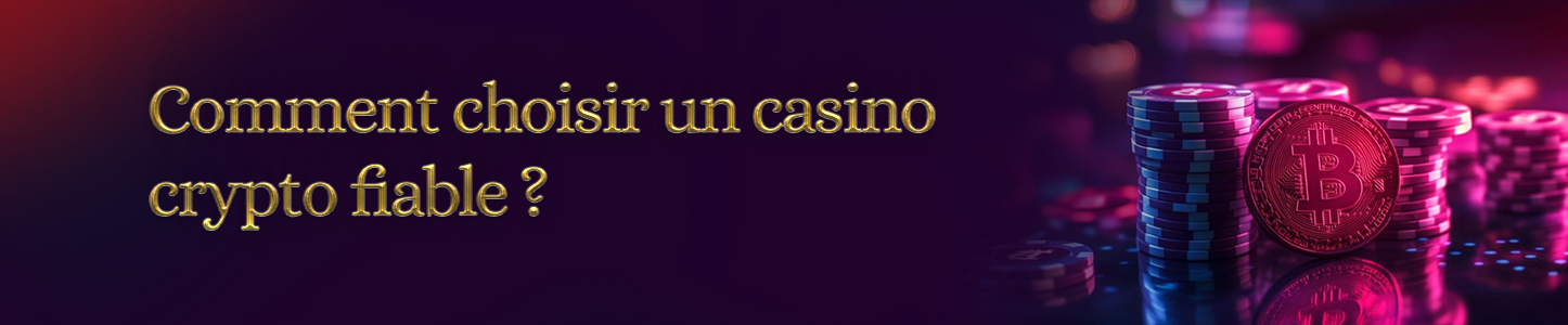 choisir casino crypto