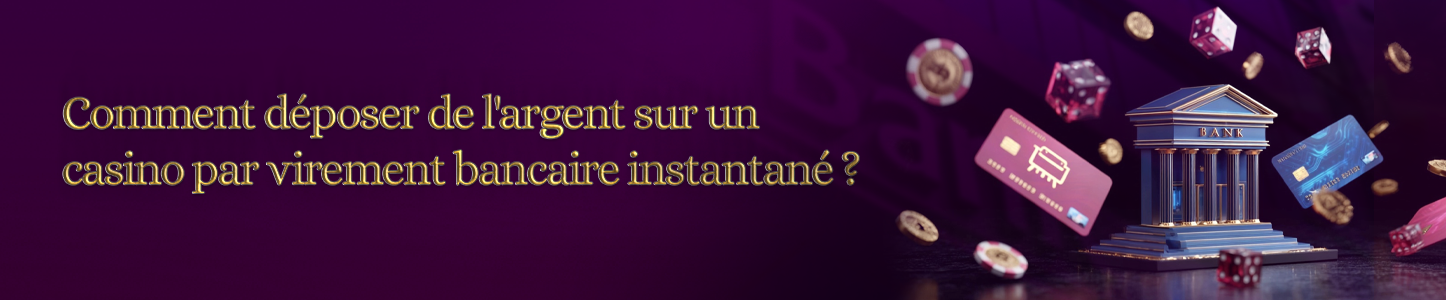 comment déposer de l'argent sur casino avec virement bancaire déposer de l'argent sur casino virement bancaire