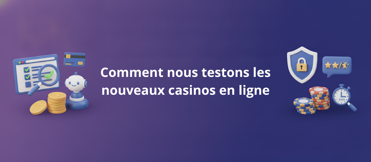 Comment tester un nouveau casino en ligne Comment tester un nouveau casino en ligne