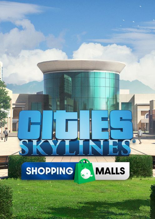 Cities: Skylines - Content Creator Pack: Shopping Malls PC - DLC